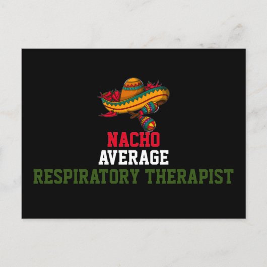 Nacho Average Respiratory Therapist Postkarte (Vorderseite)
