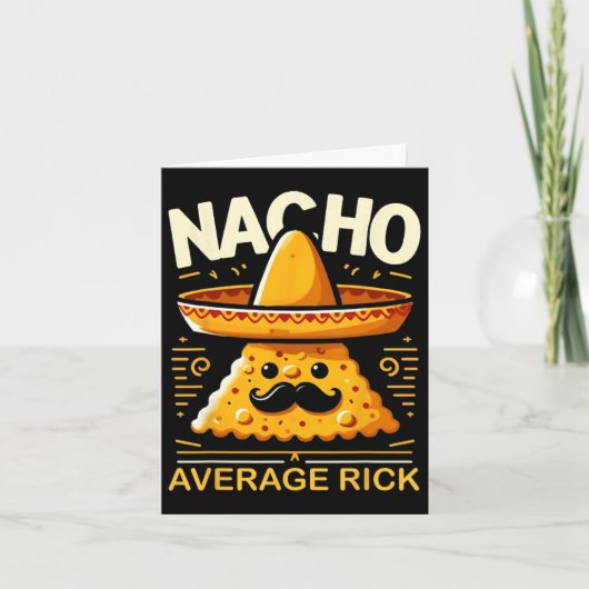 Nacho Average Rick Personalisiert Name Funny mexik Karte (Vorderseite)