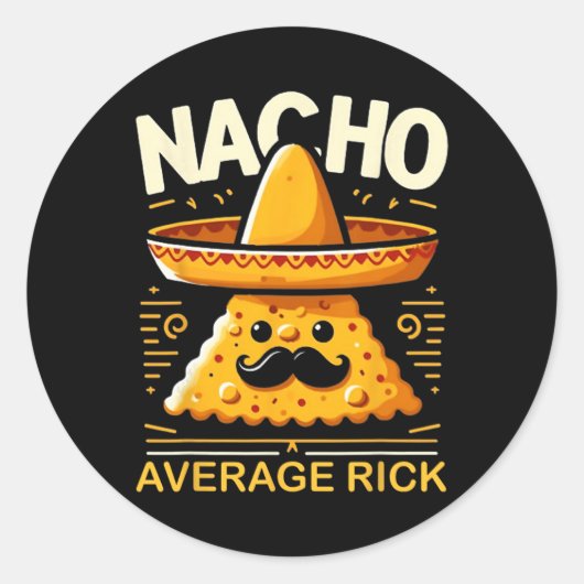 Nacho Average Rick Personalisiert Name Funny mexik Runder Aufkleber (Vorderseite)