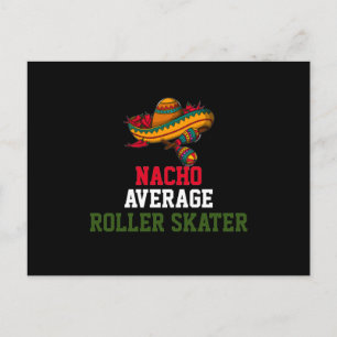 Nacho Average Roller Skater Postkarte
