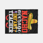 Nacho Average Säugling Lehrer Funny Mexican Cinco Fleecedecke (Vorderseite (Horizontal))