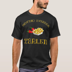 Nacho Average Scarlett Funny Hispanic Meican Women T-Shirt