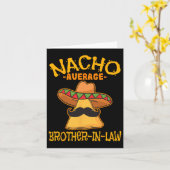 Nacho Average Schwiegerbruder im Schwiegereltern M Karte (Gelbe Blume)