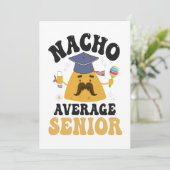 Nacho Average Senior Abschluss Cinco De Mayo GIft Einladung (Stehend Vorderseite)