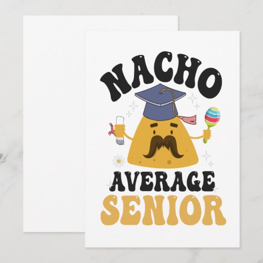 Nacho Average Senior Abschluss Cinco De Mayo GIft Einladung (Vorne/Hinten)