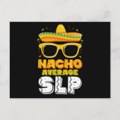Nacho Average SLP Speech Pathologe Postkarte (Vorderseite)
