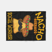Nacho Average Social Worker Caseworker Welfare Cha Fleecedecke (Vorderseite (Horizontal))
