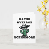 Nacho Average Sophomore Mexican Cinco De Mayo Karte (Gelbe Blume)