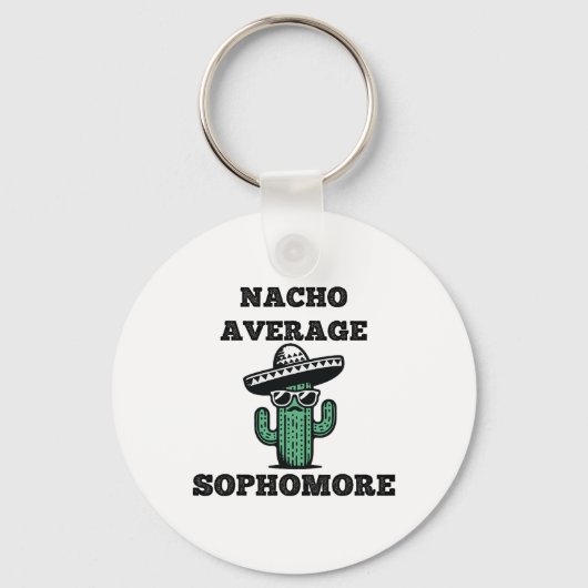 Nacho Average Sophomore Mexican Cinco De Mayo Schlüsselanhänger (Vorderseite)