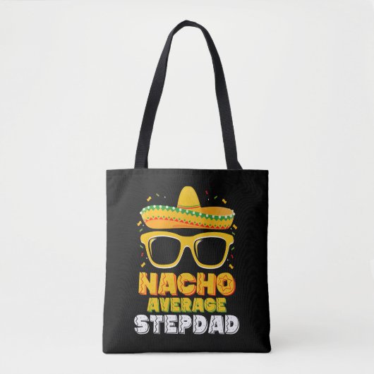 Nacho Average Stepdad Vater Cinco De Mayo Tasche (Vorderseite)