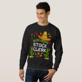 Nacho Average Stock Clerk Cinco De Mayo Sweatshirt (Vorne ganz)
