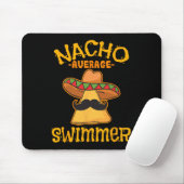 Nacho Average Swimmer Cinco De Mayo Mexican Fiesta Mousepad (Mit Mouse)