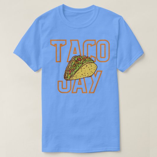 Nacho Average Taco Jay Funny Food Lover T-Shirt (Design vorne)