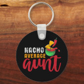 Nacho Average Tante Funny Mexican Food Pub Schlüsselanhänger (Vorderseite)