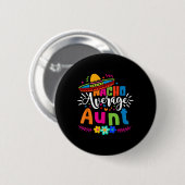 Nacho Average Tante Tante Tante Cinco De Mayo Button (Vorne & Hinten)