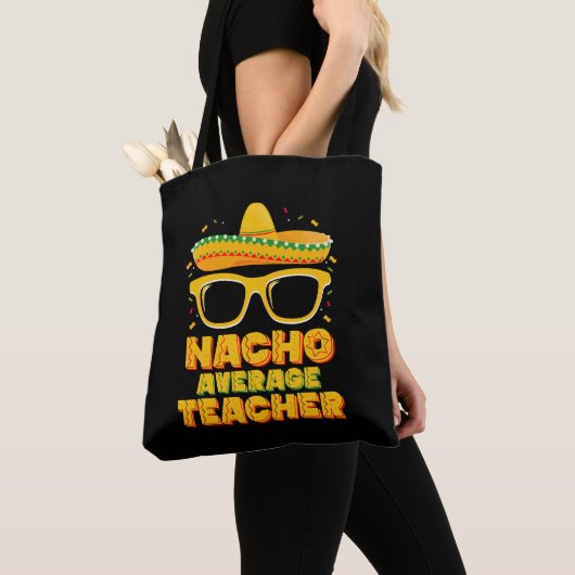 Nacho Average Teacher Cinco De Mayo Matching Tasche (Von Nahem)