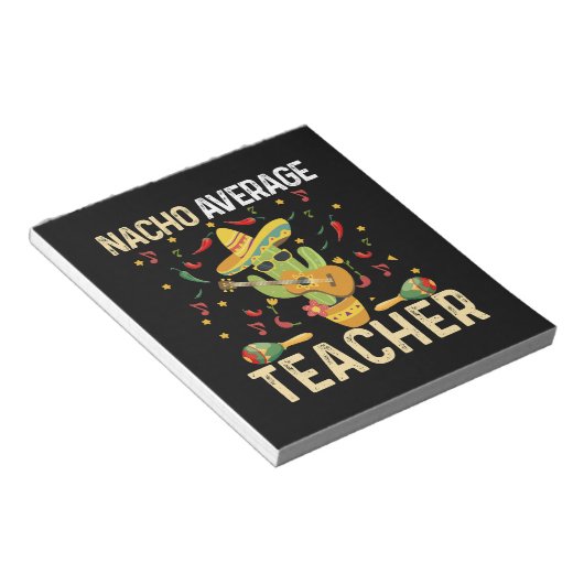 Nacho Average Teacher Cinco De Mayo Mexican Fiesta Notizblock (angewinkelt)