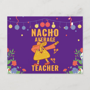 Nacho Average Teacher Postkarte