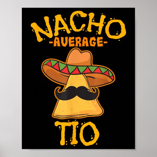 Nacho Average Tio Mexican Disc Uncle Cinco De Mayo Poster (Vorne)