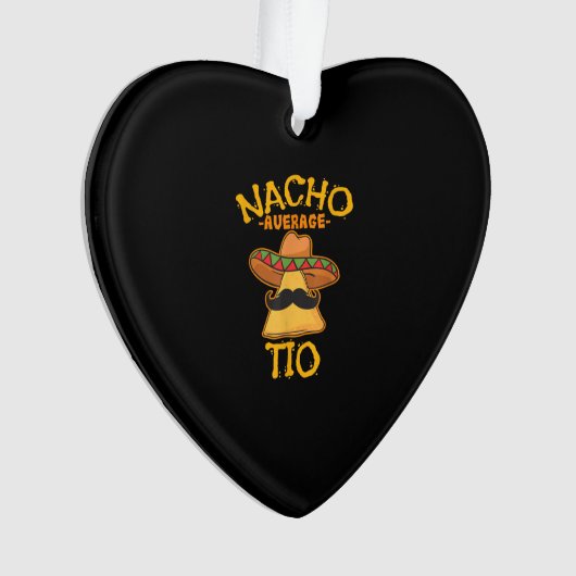 Nacho Average Tio Mexican Disco Cinco De Mayo Ornament (Vorderseite)