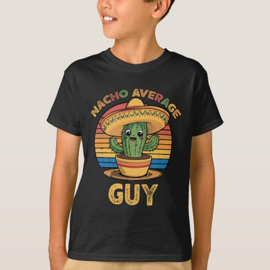 Nacho Average Typ Mexican Cinco De Mayo Funny T-Shirt (Vorderseite)