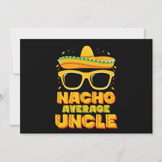 Nacho Average Uncle Cinco De Mayo Matching Family Einladung (Vorderseite)