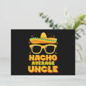 Nacho Average Uncle Cinco De Mayo Matching Family Einladung (Stehend Vorderseite)