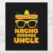 Nacho Average Uncle Cinco De Mayo Matching Family Weinetikett (Einzelnes Label)