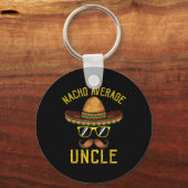 Nacho Average Uncle Funny Cinco De Mayo Mexican So Schlüsselanhänger (Vorderseite)
