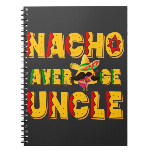 Nacho Average Uncle - Funny Uncle Gift Notizblock (Vorderseite)