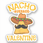 Nacho Average Valentine Mexican Couple Valentine Aufkleber (Vorderseite)