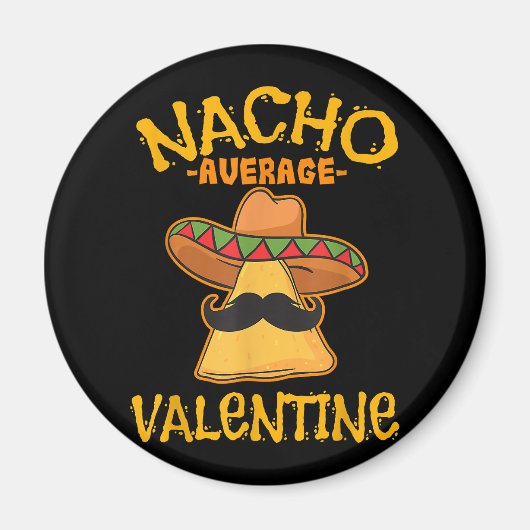Nacho Average Valentine Mexican Couple Valentine Magnet (Vorne)