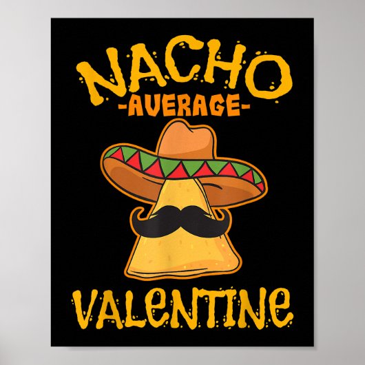 Nacho Average Valentine Mexican Couple Valentine Poster (Vorne)