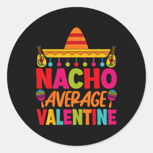 Nacho Average Valentine Mexican Couple Valentine Runder Aufkleber