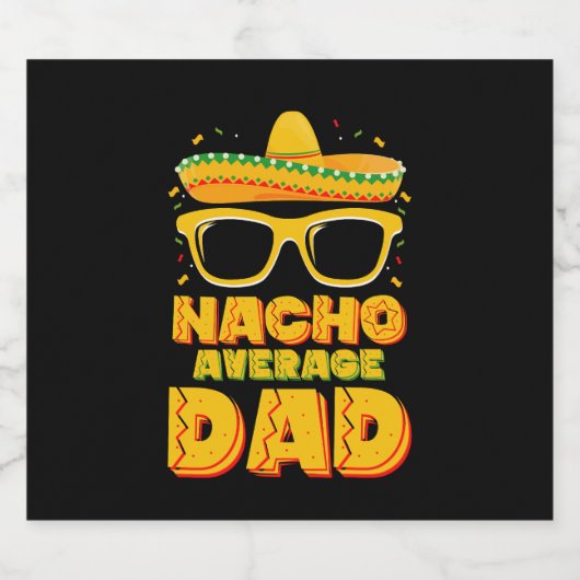 Nacho Average Vater Cinco De Mayo Matching Family Bierflaschenetikett (Einzelnes Label)