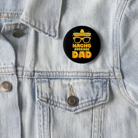 Nacho Average Vater Cinco De Mayo Matching Family Button (Beispiel)