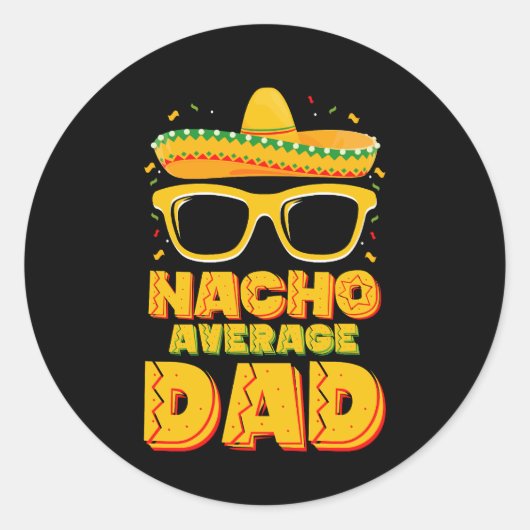 Nacho Average Vater Cinco De Mayo Matching Family Runder Aufkleber (Vorderseite)