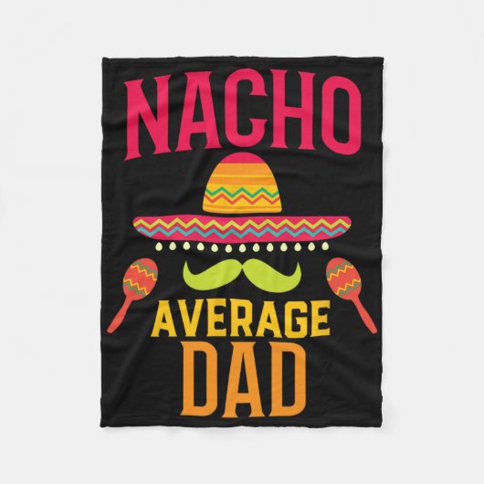 Nacho Average Vater Matching Family Cinco De Mayo Fleecedecke (Vorderseite)