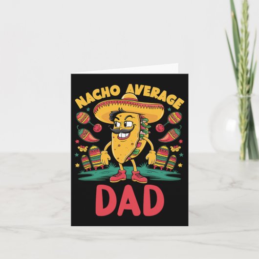 Nacho Average Vater Mexican Matching Cinco De Mayo Karte (Vorderseite)