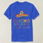 Nacho Average Vegetarian Cinco De Mayo T-Shirt (Design vorne)