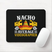 Nacho Average Videographer - Funny Cinco De Mayo V Mousepad (Mit Mouse)
