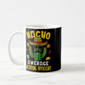 Nacho Average Wedding Offizier Funny Unglaublich w Kaffeetasse (Links)