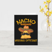 Nacho Average Wedding Offizier Mexican Cinco De M Karte (Gelbe Blume)