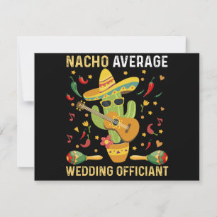Nacho Average Wedding Offizier mexikanisches Party Feiertagskarte