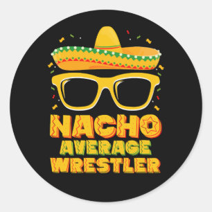 Nacho Average Wrestler Wrestling Cinco de Mayo Runder Aufkleber