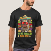 Nacho Average Yorkshire Terrier Dog Vater Cinco de T-Shirt (Vorderseite)