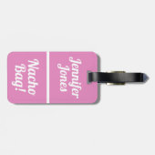 Nacho Bag Funny Pink Achtung Gepäckanhänger (Rückseite horizontal)