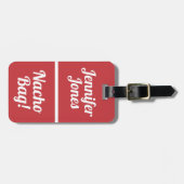 Nacho Bag Funny Red Achtung Gepäckanhänger (Vorderseite horizontal)