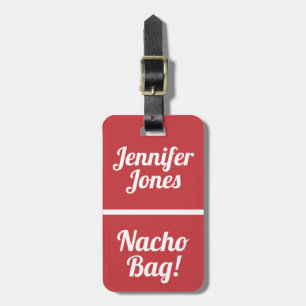 Nacho Bag Funny Red Achtung Gepäckanhänger