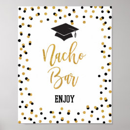 NACHO BAR Graduation Party Signieren Black Gold Gl Poster
